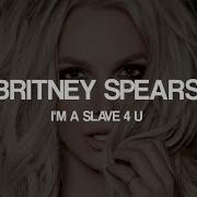 Britney Spears I M A Slave 4 U Notes Remix