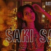 Sakisakisong Saki Saki Full Song Video Nora Fatehi Neha Kakkar