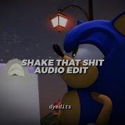 Shake That Shit Edit