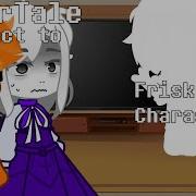 Undertale React To Frisk Aus Unfinished