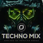 Techno Mix 2024 Remixes Of Popular Songs