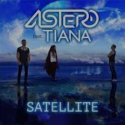 Satellite Feat Tiana Radio Mix