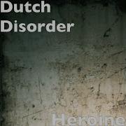Heroine Dutch Disorder Минус