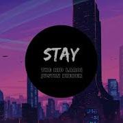 Stay Remix Tik Tok