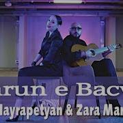 Arsen Hayrapetyan Zara Markosyan Garun E Bacvel