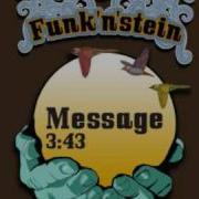 Funk N Stein Message