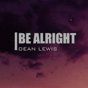 Be Alright Slowed