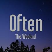 Often The Weeknd Tiktok Version