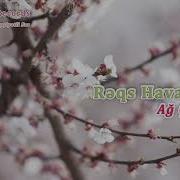 Ağ Çicək Ag Cicek Rəks Havaları Azərbaycan Rəqsi