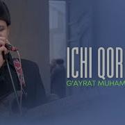 Gayrat Muxamadiyev Ichi Qoralar