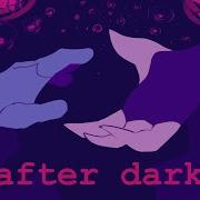 After Dark Meme Animation