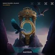 Max Oazo Closer Extended