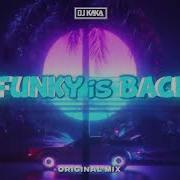 Dj Kaka Funky Is Back