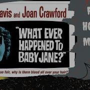 Whatever Happened To Baby Jane