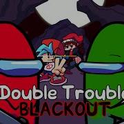 Double Trouble Blakout Remix Fnf