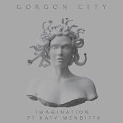 Imagination Gorgon City