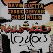 David Guetta Would I Lie To You Extended