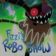 Fizzarolli Robo Show