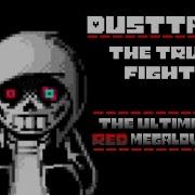 Dusttale Ultimate Red Megalovania