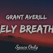 Grant Averill Barely Breathing Ringtone