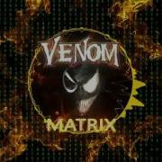 Venom Matrix