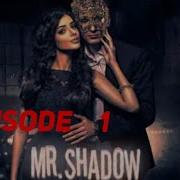 Mr Shadow Chapter 1