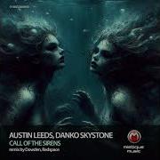 Call Of The Sirens Redspace Remix Austin Leeds Danko Skystone
