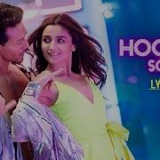 Hook Up Song Lyrical Student Of The Year 2 Tiger Shroff Alia Vishal