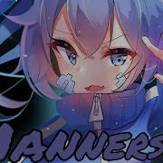 Nightcore Manners