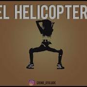 El Helicoptero Dj Chino