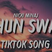 Chun Swae Nicki Minaj