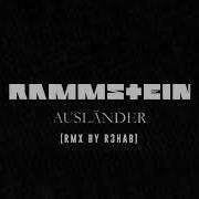 Rammstein Ausländer Rmx By R3Hab