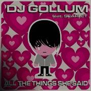 Nightcore All The Things She Said Radio Mix Dj Gollum Feat Scarlet