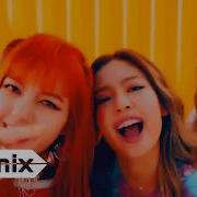 Remix Blackpink As If It S Your Last Raymix