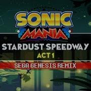 Sonic Mania Stardust Speedway Zone Act 1 Sega Genesis Remix