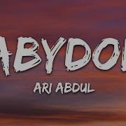 Babydoll By Ari Abdul Speed Up