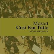 Così Fan Tutte Act 1 No 15 Aria Non Siate Ritrosi