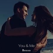 Besso You Me Original Mix