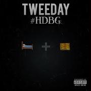 Hdbg Tweeday Tik Tok Version