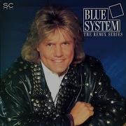 Blue System Better Than The Rest 98 New Version