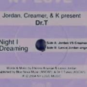 Last Night I Was Dreaming Creamer K Jordan Mix Lance Jordan Feat Dr T