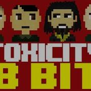 Toxicity 8 Bit Cover Tribute To System Of A Down 8 Bit Universe