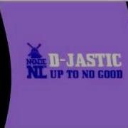 Dj Jastic Up To No Good Fezza 12 Bootleg