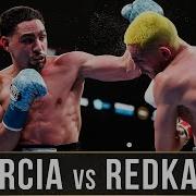 Danny Garcia Vs Ivan Redkach Jan 25Th On Showtime