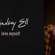 Lindsay Ell Love Myself