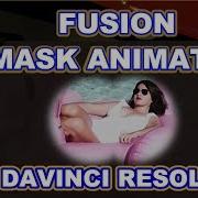 Mask Animation In Davinci Resolve Fusion Tab