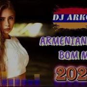 Dj Arko Armenian Bomb Mix 2020