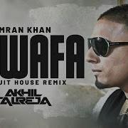 Bewafa Circuit House Remix Dj Akhil Talreja Imran Khan