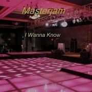 Masterjam I Wanna Know Jora Jfox Remix 2022