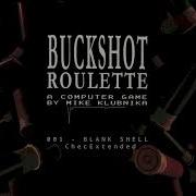 Blank Shell Buckshot Roulette